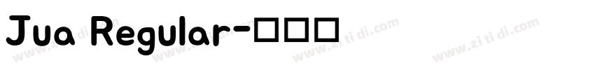 Jua Regular字体转换